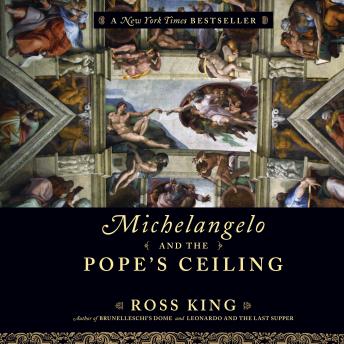 Michelangelo and the Pope's Ceiling