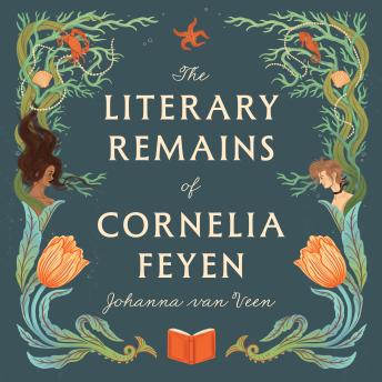 The Literary Remains of Cornelia Feyen