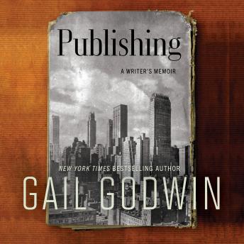 Publishing: A Writer’s Memoir