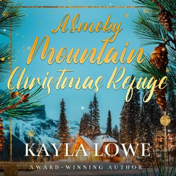 A Smoky Mountain Christmas Refuge
