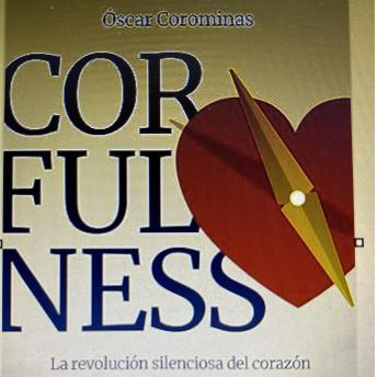 [Spanish] - Corfulness: La revolución silenciosa del corazón
