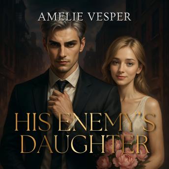 His Enemy’s Daughter
