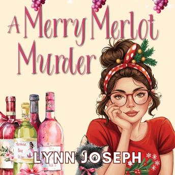 A Merry Merlot Murder: A cozy murder mystery