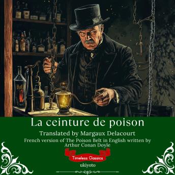 [French] - La ceinture de poison | French Version of The Poison Belt