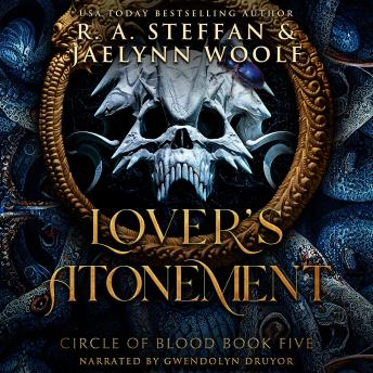 Circle of Blood Book Five: Lover's Atonement