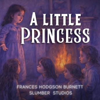 A Little Princess: A soothing reading for sleep and relaxation