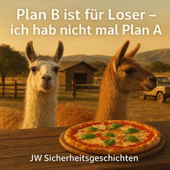 [German] - Plan B ist für Loser – Ich habe nicht mal Plan A