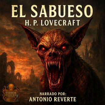 [Spanish] - Howard Phillips Lovecraft - El Sabueso: Una experiencia lovecraftiana de Terror y Nada Más Ediciones.