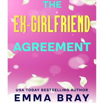 The Ex-Girlfriend Agreement