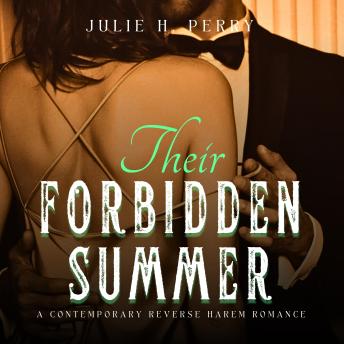 Their Forbidden Summer: A Contemporary Reverse Harem Romance