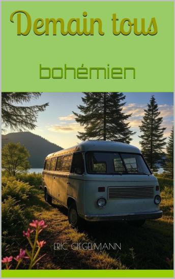 [French] - Demain tous bohémien