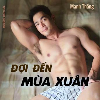 [Vietnamese] - Đợi Đến Mùa Xuân