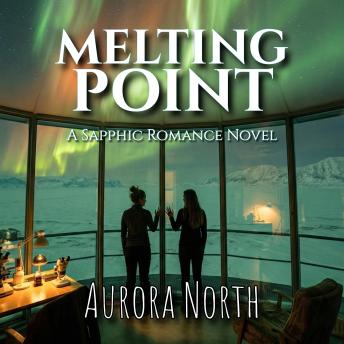 Melting Point: A Sapphic Romance Novel