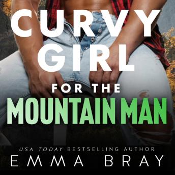 Curvy Girl for the Mountain Man