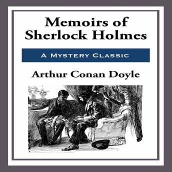 The Memoirs of Sherlock Holmes