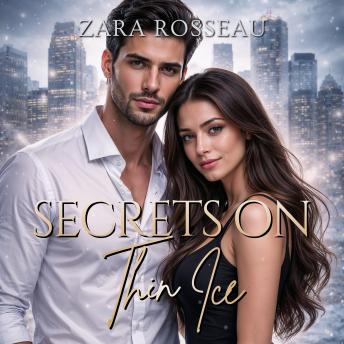 Secrets on Thin Ice