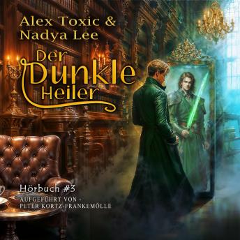 [German] - Der dunkle Heiler (Buch 3): Eine historische Portal Progression-Fantasy Serie