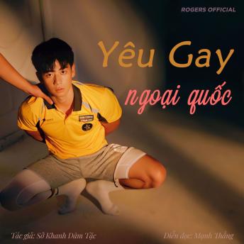 [Vietnamese] - Yêu Gay Ngoại Quốc
