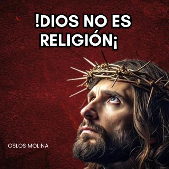 [Spanish] - DIOS no es religión: Redención