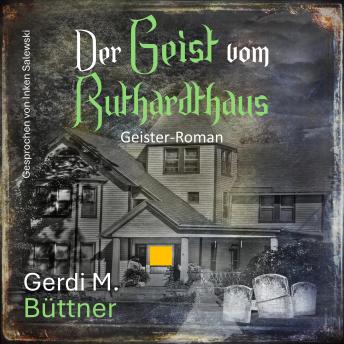 [German] - Der Geist vom Ruthardhaus