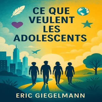 [French] - Ce Que Veulent Les Adolescents