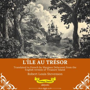 [French] - L'île Au Trésor | French Version of Treasure Island