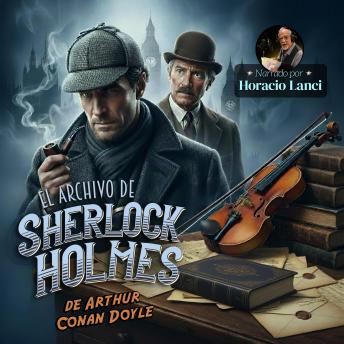 [Spanish] - El archivo de Sherlock Holmes