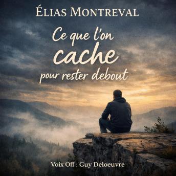 [French] - Ce que l’on cache pour rester debout