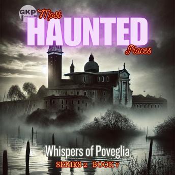 Whispers of Poveglia