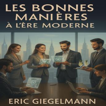 [French] - Les Bonnes Manières à l’Ère Moderne