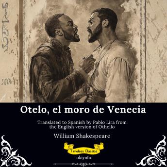 [Spanish] - Otelo, el moro de Venecia | Spanish Version
