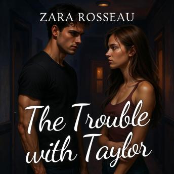 The Trouble with Taylor