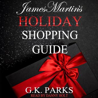 James Martin's Holiday Shopping Guide