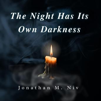 The Night Has Its Own Darkness: A Chorus of Women’s Voices Remembered and Reborn