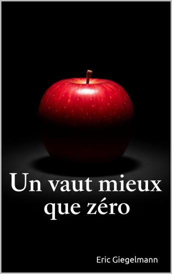 [French] - Un vaut mieux que zéro