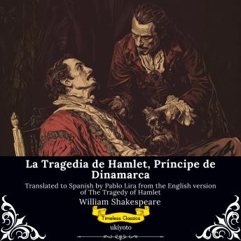 [Spanish] - La Tragedia de Hamlet | Spanish Version of The Tragedy of Hamlet