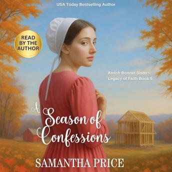 A Season Of Confessions: Amish Romance