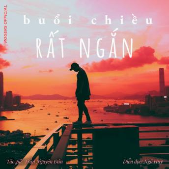[Vietnamese] - Buổi Chiều Rất Ngắn