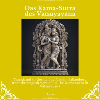 [German] - Das Kama-Sutra des Vatsayayana | German Version of The Kama Sutra of Vatsyayana