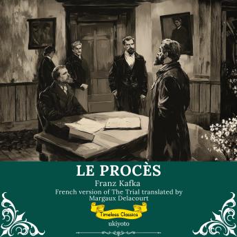 [French] - Le Procès | French Version of The Trial