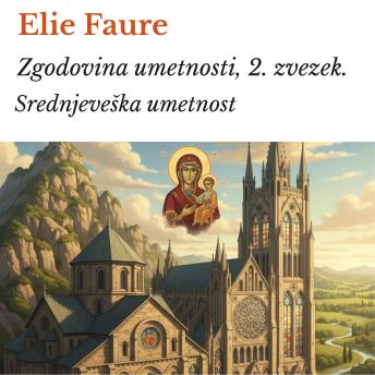 [Slovenian] - Zgodovina umetnosti, 2. zvezek.: Srednjeveška umetnost