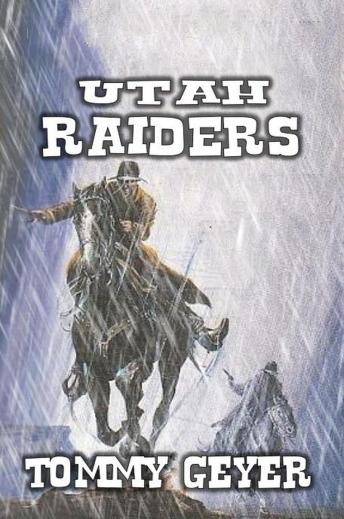 Utah Raiders: A Classic Western