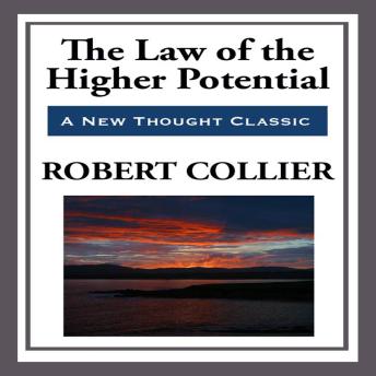 The Law of Higher Potential