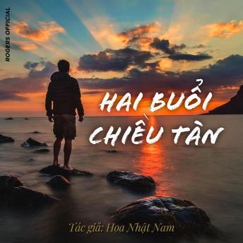 [Vietnamese] - Hai Buổi Chiều Tàn