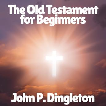 The Old Testament for Beginners