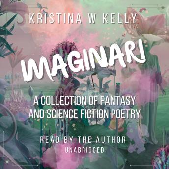 Imaginari: A Collection of Fantasy and Science Fiction Poetry