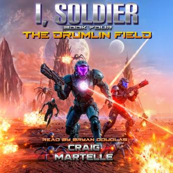 The Drumlin Field: A Military Sci-Fi Adventure