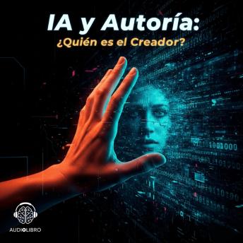[Spanish] - IA y Autoría: ¿Quién es el Creador?