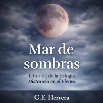 [Spanish] - Mar de sombras: Una historia de obsesión, pérdida y resistencia interior