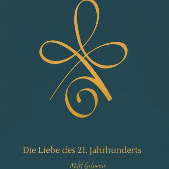 [German] - Die Liebe des 21 Jahrhunderts